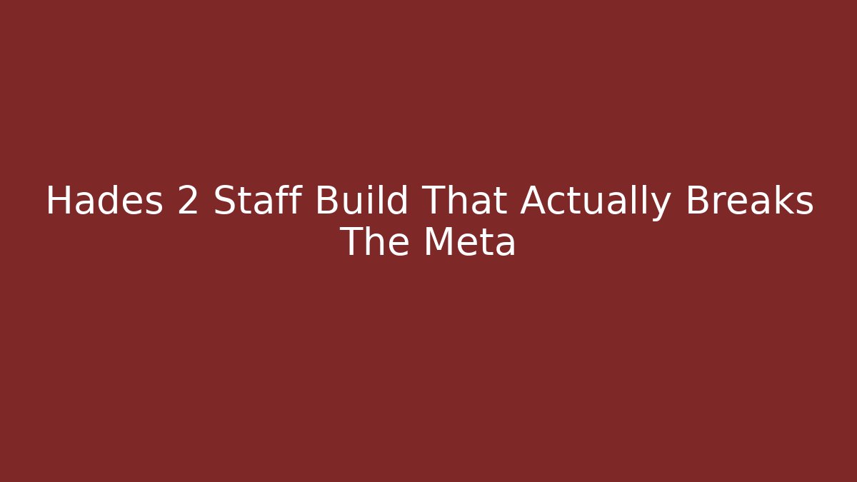 Hades 2 Staff Build That Actually Breaks The Meta - Felix Cat Insurance