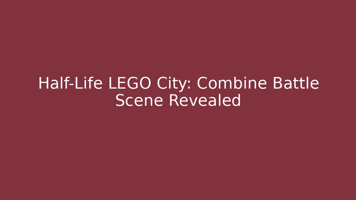 Half-Life LEGO City: Combine Battle Scene Revealed