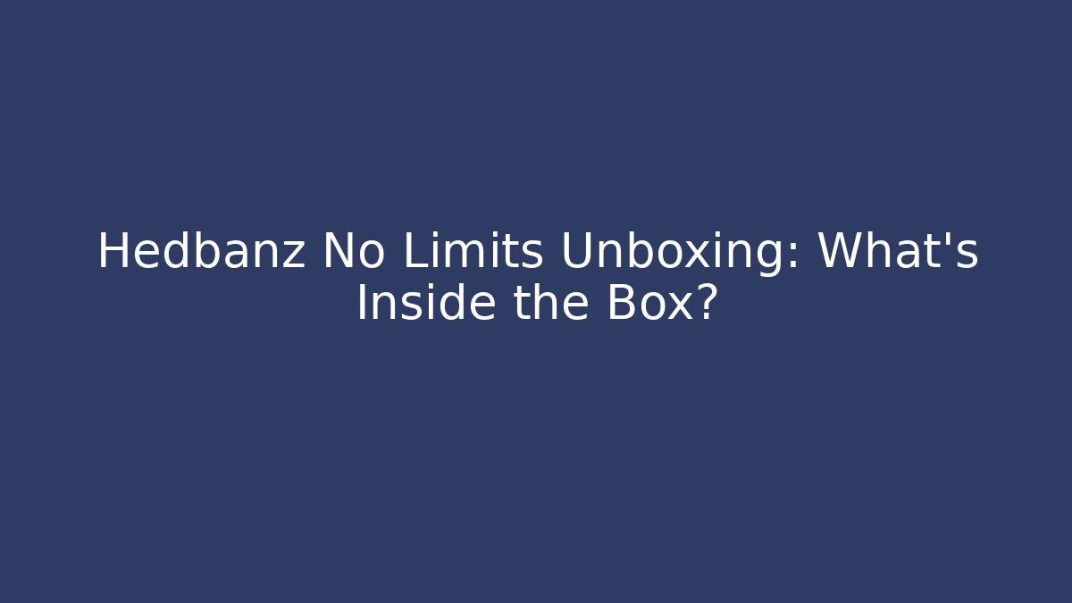 Hedbanz No Limits Unboxing: What’s Inside the Box?