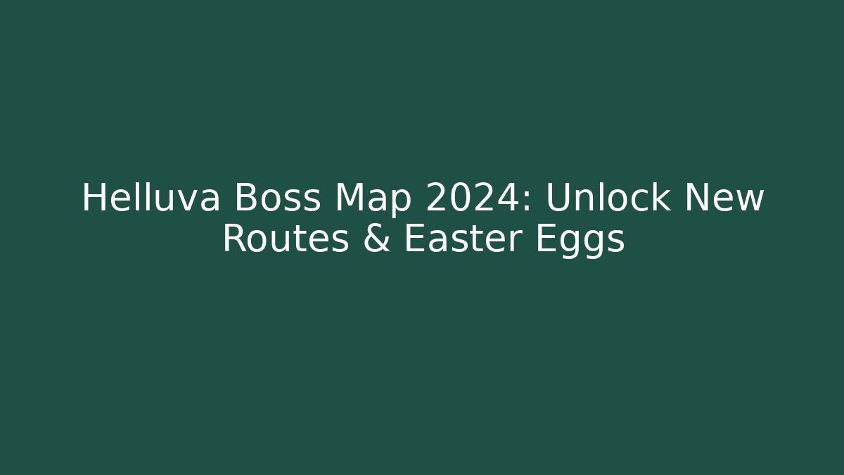 Helluva Boss Map 2024: Unlock New Routes & Easter Eggs - Felix Cat Insurance