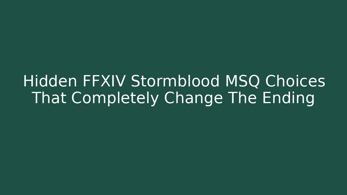 Hidden FFXIV Stormblood MSQ Choices That Completely Change The Ending