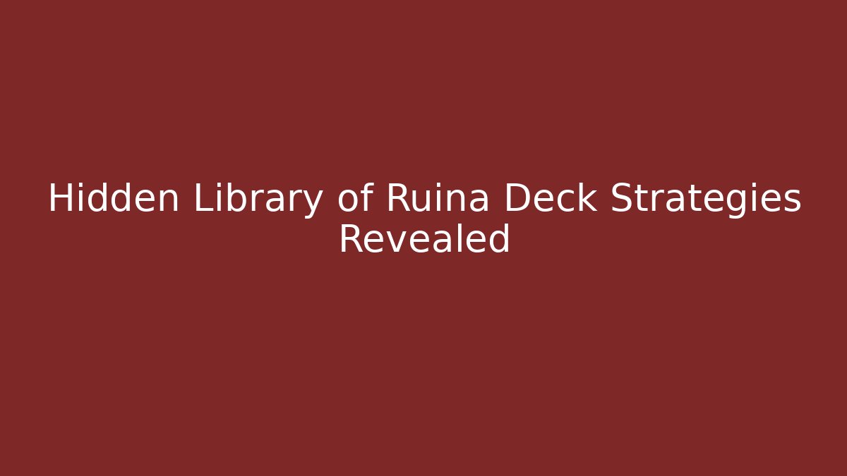 Hidden Library of Ruina Deck Strategies Revealed - Felix Cat Insurance