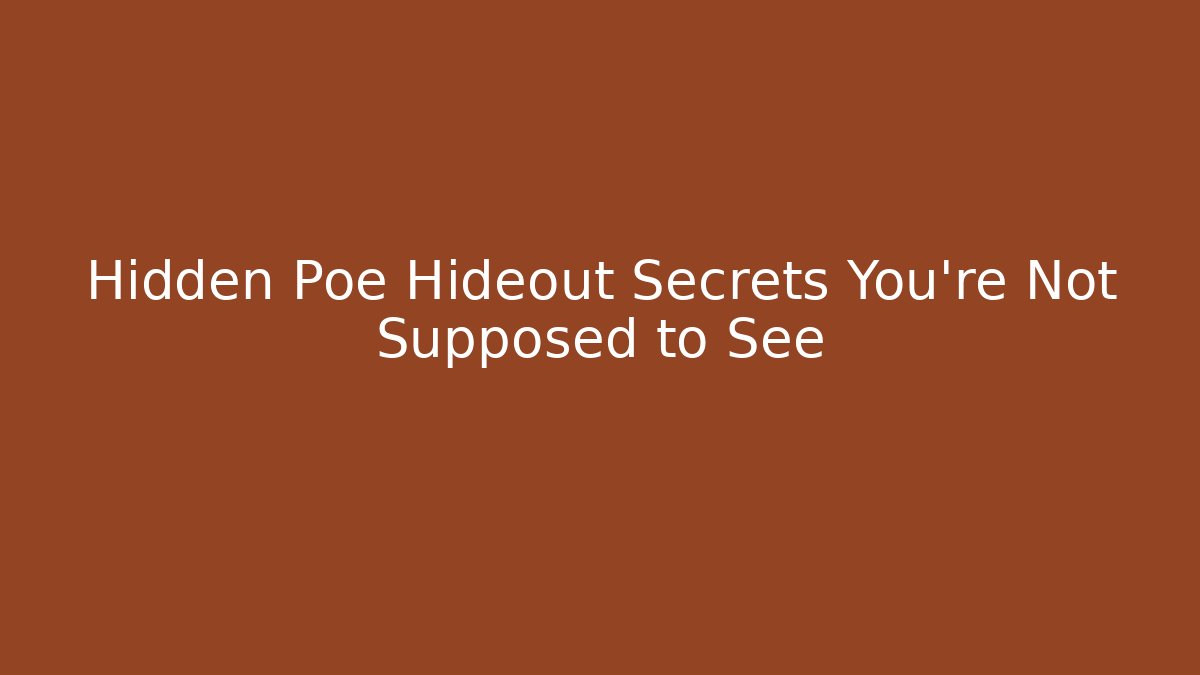 Hidden Poe Hideout Secrets You're Not Supposed to See