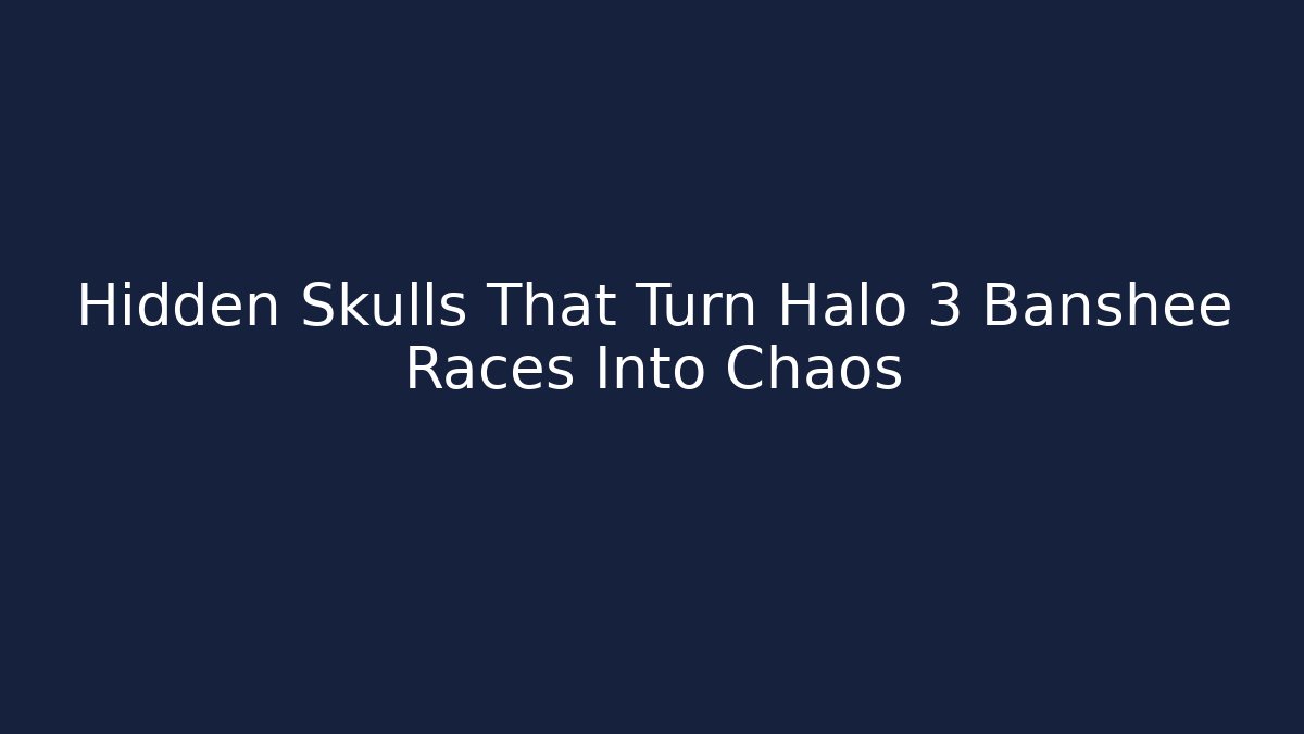 Hidden Skulls That Turn Halo 3 Banshee Races Into Chaos