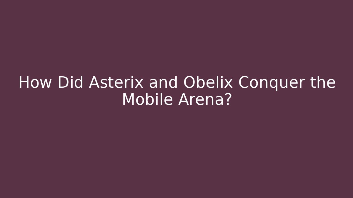 How Did Asterix and Obelix Conquer the Mobile Arena?