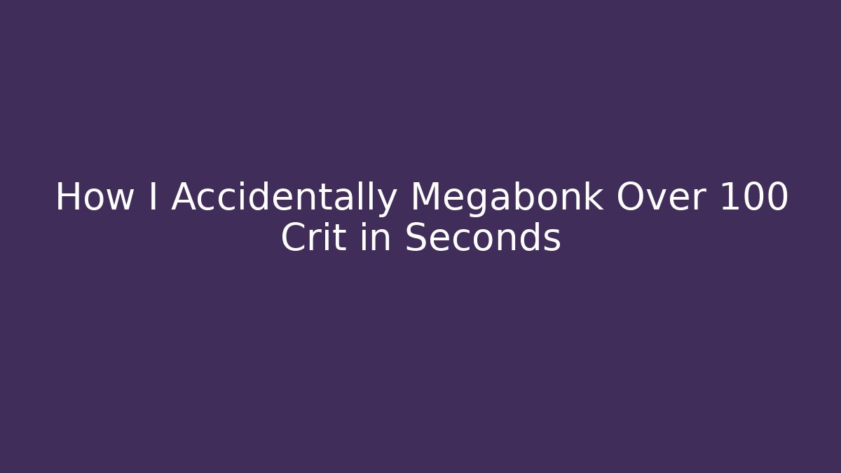 How I Accidentally Megabonk Over 100 Crit in Seconds