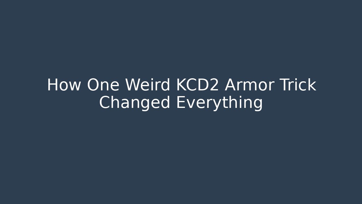 How One Weird KCD2 Armor Trick Changed Everything