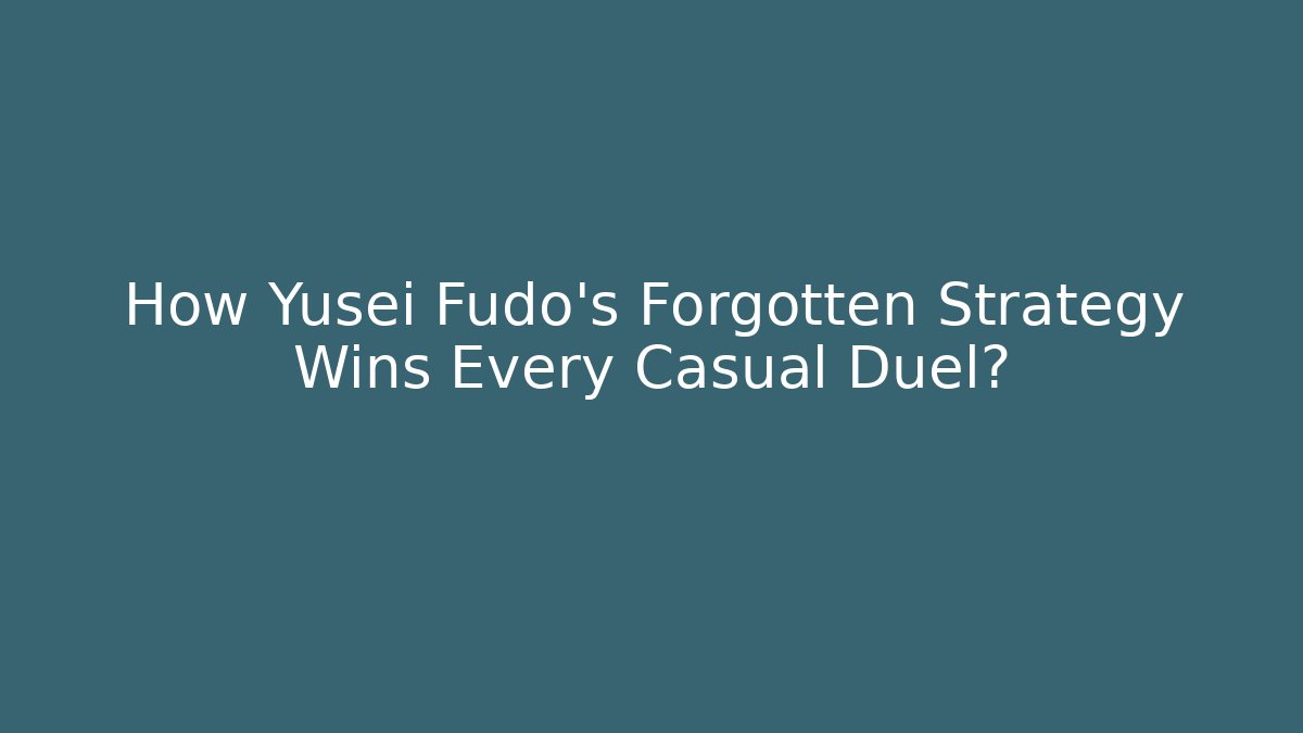 How Yusei Fudo’s Forgotten Strategy Wins Every Casual Duel?
