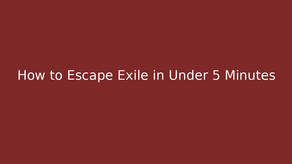 How to Escape Exile in Under 5 Minutes - Felix Cat Insurance