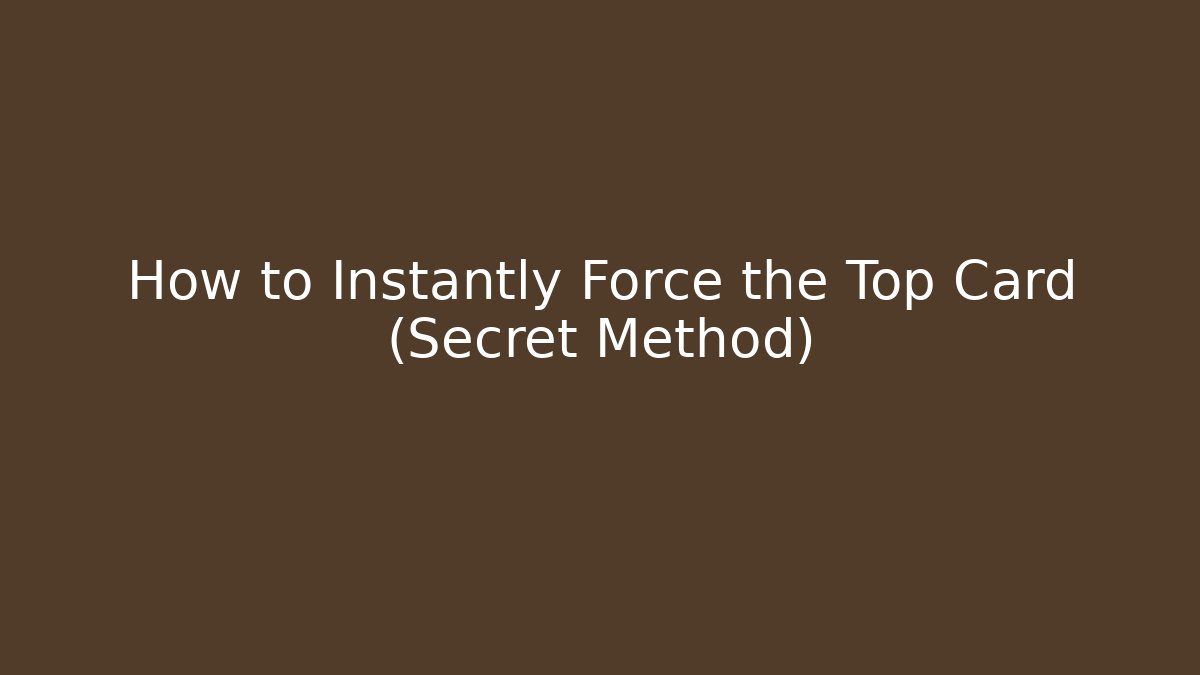 How to Instantly Force the Top Card (Secret Method) - Felix Cat Insurance