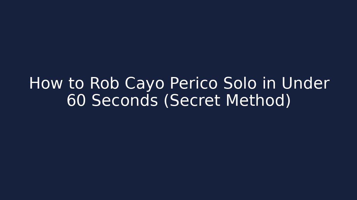 How to Rob Cayo Perico Solo in Under 60 Seconds (Secret Method) - Felix Cat Insurance