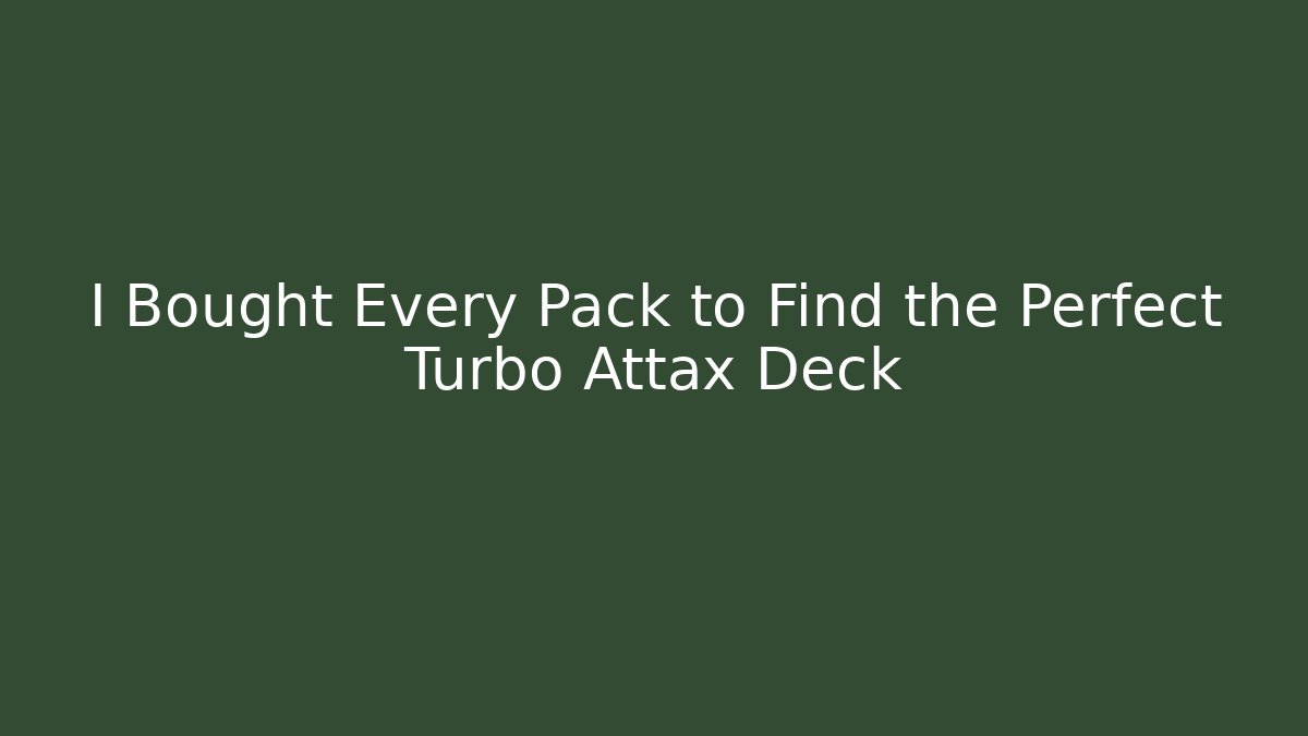 I Bought Every Pack to Find the Perfect Turbo Attax Deck - Felix Cat Insurance