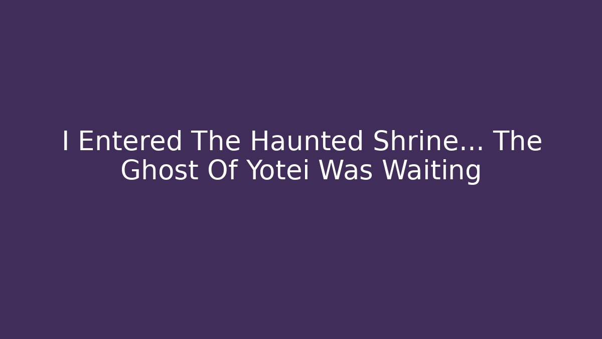 I Entered The Haunted Shrine... The Ghost Of Yotei Was Waiting