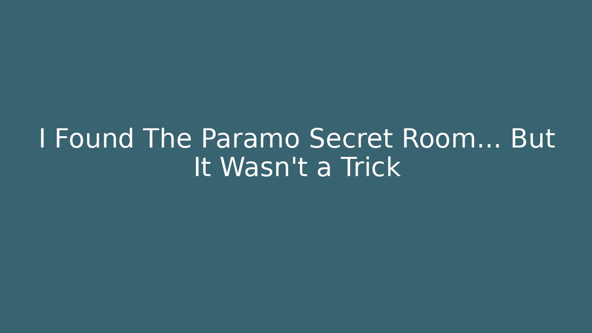 I Found The Paramo Secret Room... But It Wasn't a Trick - Felix Cat Insurance