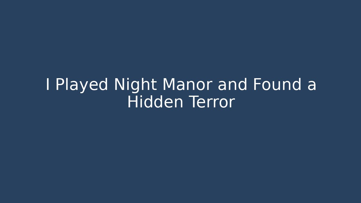 I Played Night Manor and Found a Hidden Terror - Felix Cat Insurance