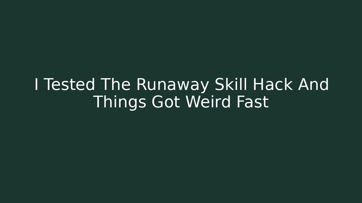 I Tested The Runaway Skill Hack And Things Got Weird Fast - Felix Cat Insurance