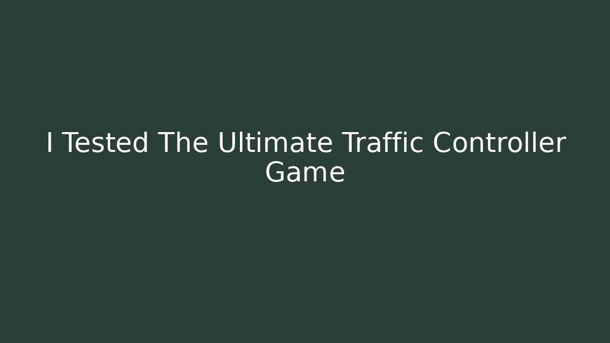 I Tested The Ultimate Traffic Controller Game - Felix Cat Insurance