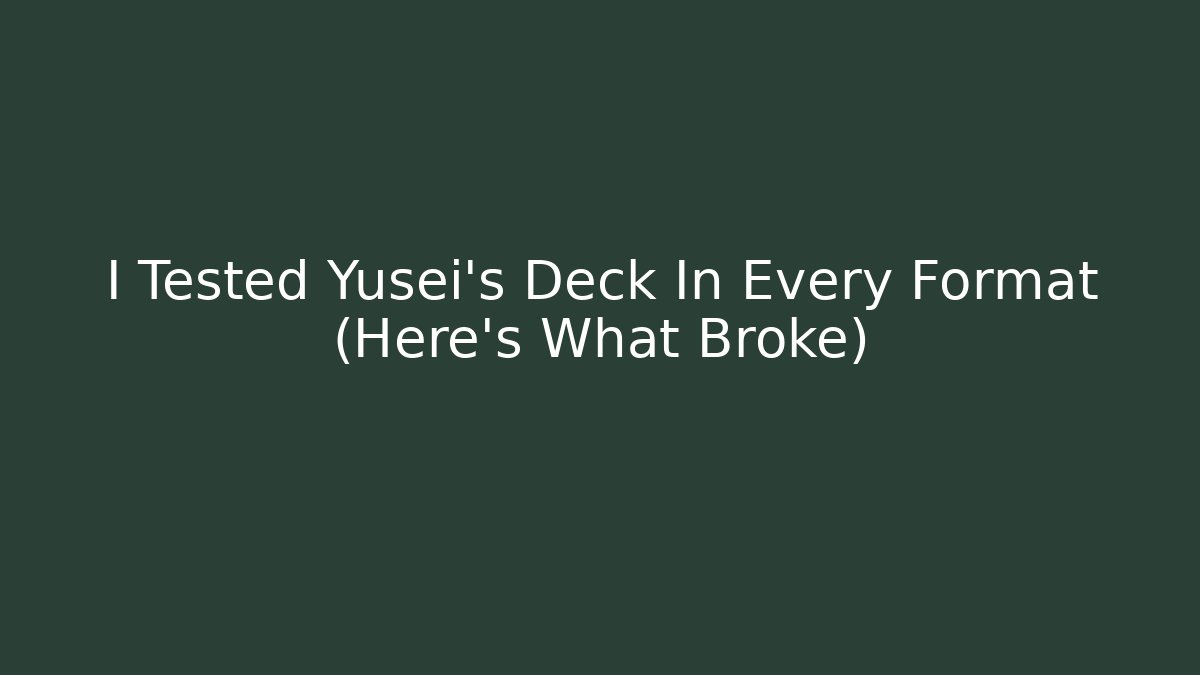 I Tested Yusei's Deck In Every Format (Here's What Broke)