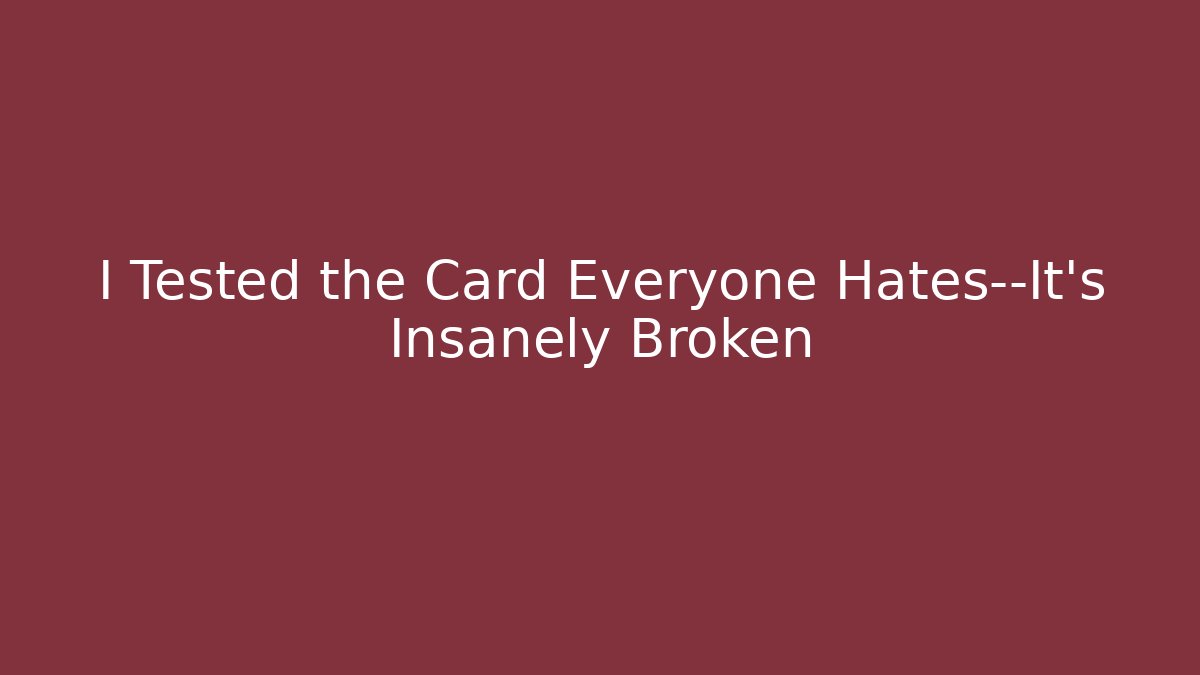 I Tested the Card Everyone Hates—It’s Insanely Broken - Felix Cat Insurance