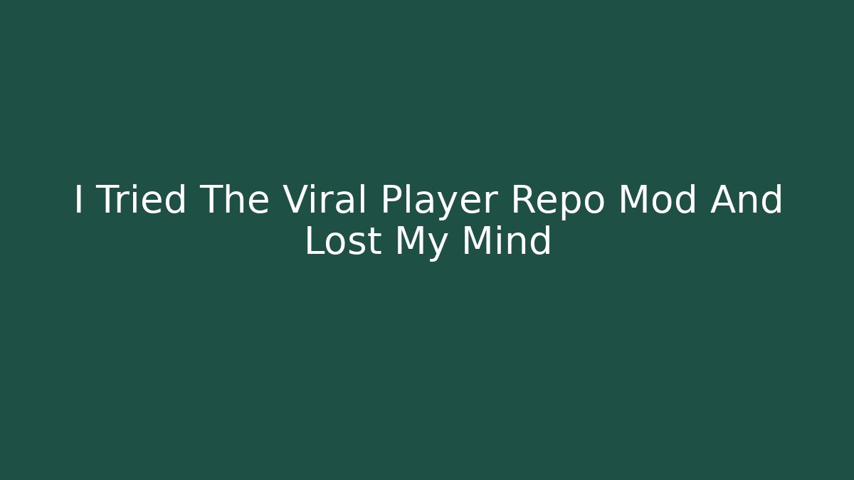 I Tried The Viral Player Repo Mod And Lost My Mind