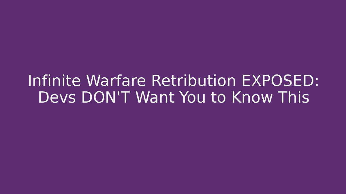 Infinite Warfare Retribution EXPOSED: Devs DON'T Want You to Know This