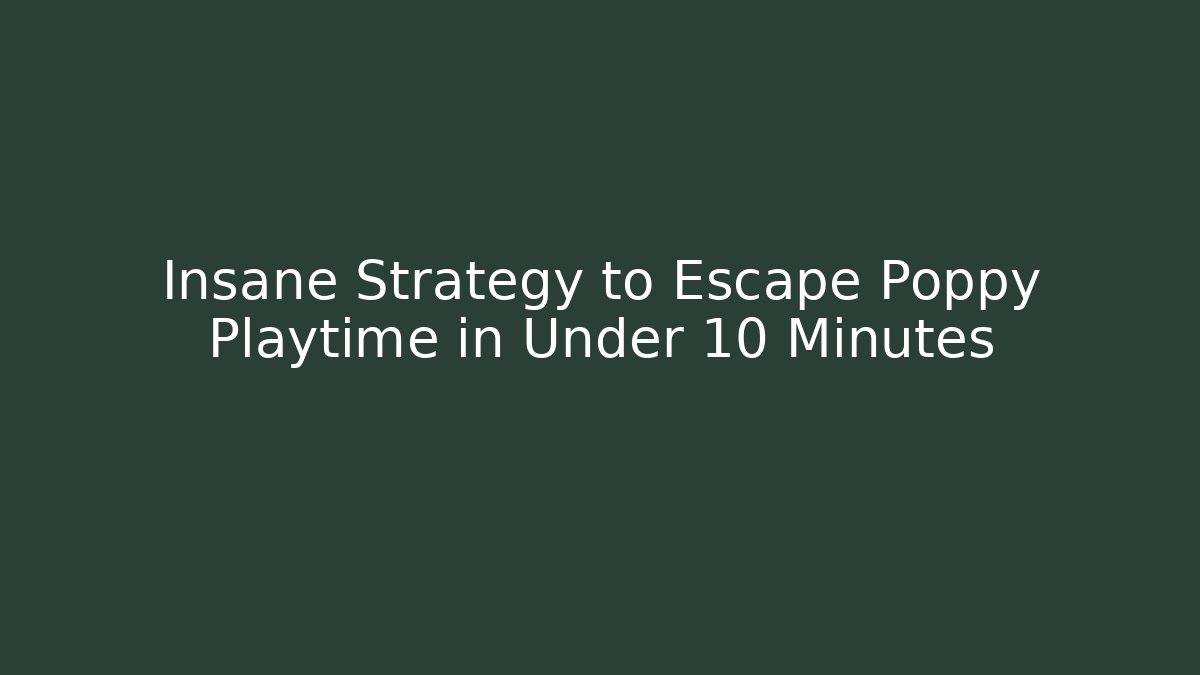 Insane Strategy to Escape Poppy Playtime in Under 10 Minutes - Felix Cat Insurance