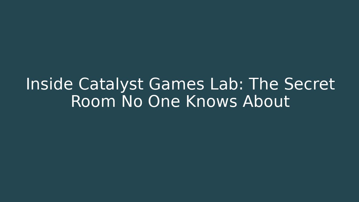 Inside Catalyst Games Lab: The Secret Room No One Knows About - Felix Cat Insurance