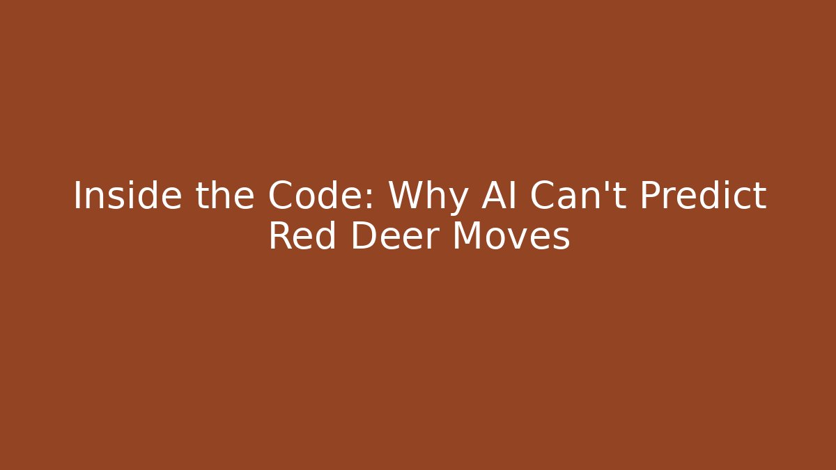 Inside the Code: Why AI Can't Predict Red Deer Moves - Felix Cat Insurance