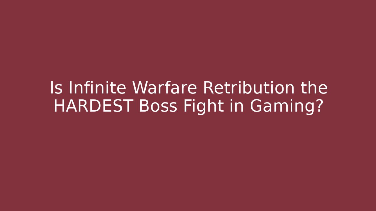 Is Infinite Warfare Retribution the HARDEST Boss Fight in Gaming?