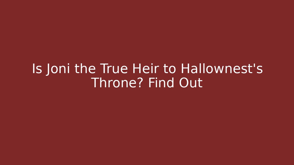 Is Joni the True Heir to Hallownest's Throne? Find Out
