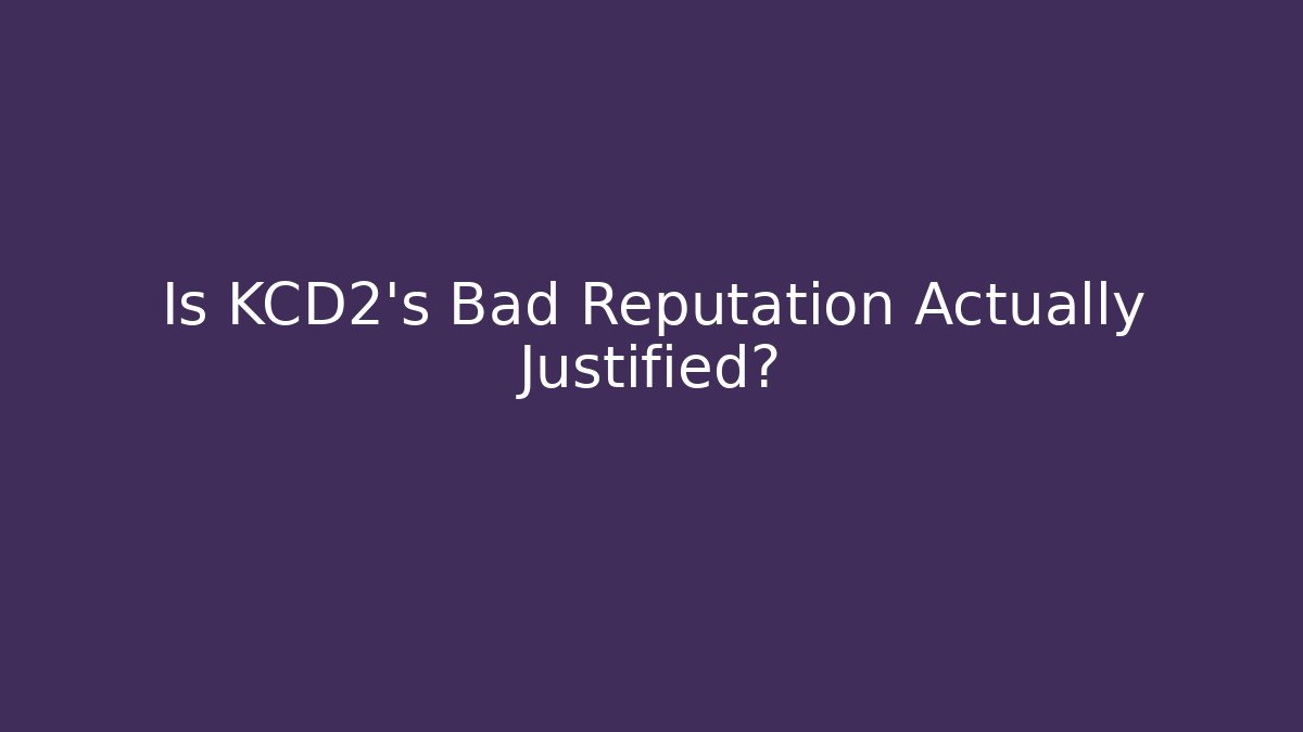 Is KCD2's Bad Reputation Actually Justified? - Felix Cat Insurance