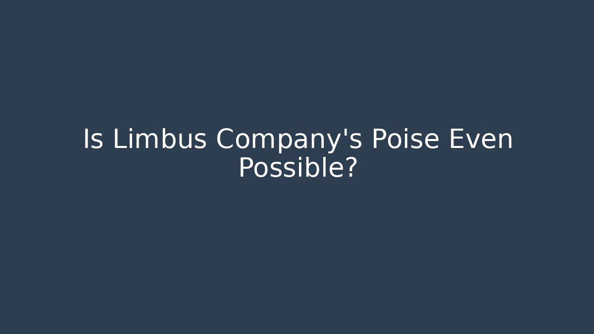 Is Limbus Company's Poise Even Possible? - Felix Cat Insurance