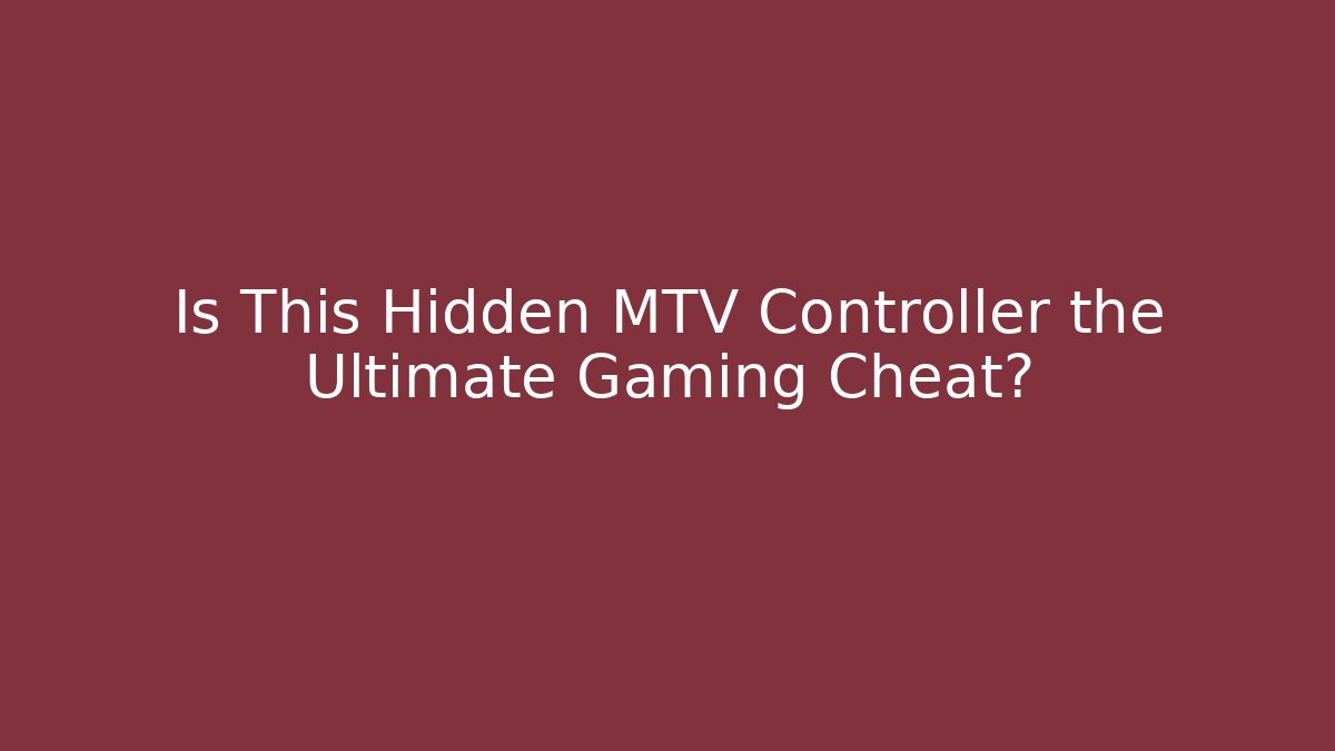 Is This Hidden MTV Controller the Ultimate Gaming Cheat?