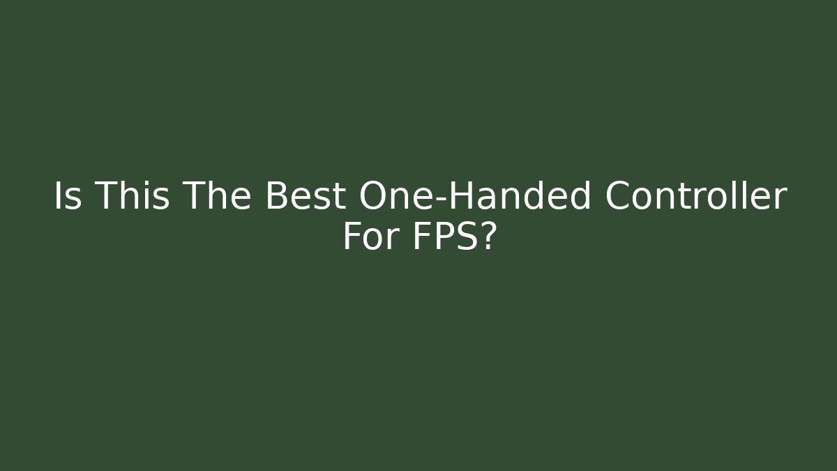 Is This The Best One-Handed Controller For FPS? - Felix Cat Insurance