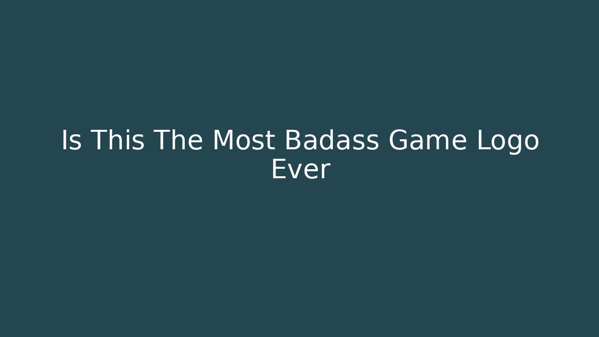 Is This The Most Badass Game Logo Ever