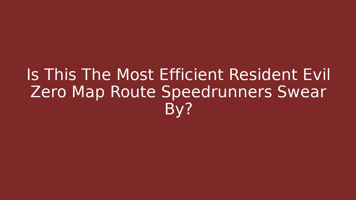 Is This The Most Efficient Resident Evil Zero Map Route Speedrunners Swear By? - Felix Cat Insurance