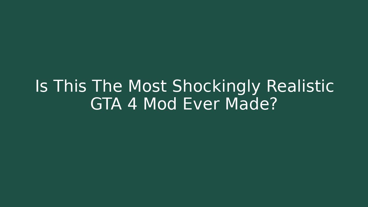 Is This The Most Shockingly Realistic GTA 4 Mod Ever Made? - Felix Cat Insurance