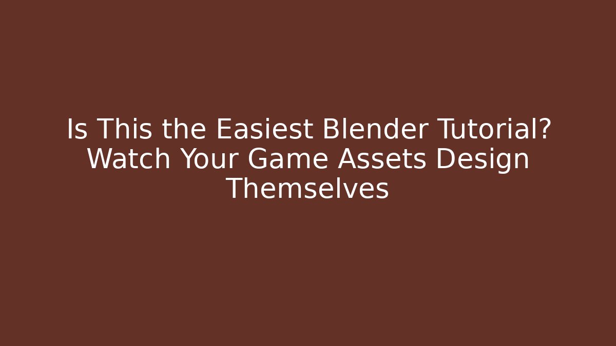 Is This the Easiest Blender Tutorial? Watch Your Game Assets Design Themselves - Felix Cat Insurance