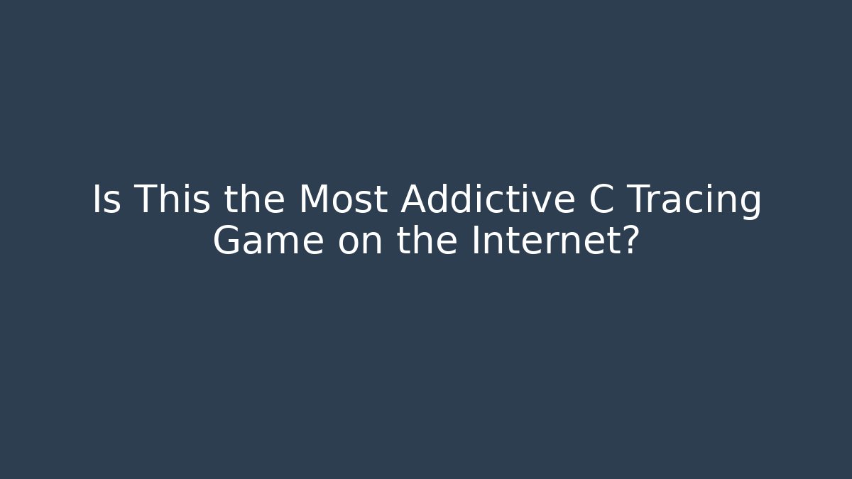Is This the Most Addictive C Tracing Game on the Internet? - Felix Cat Insurance