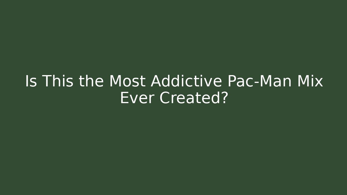 Is This the Most Addictive Pac-Man Mix Ever Created?
