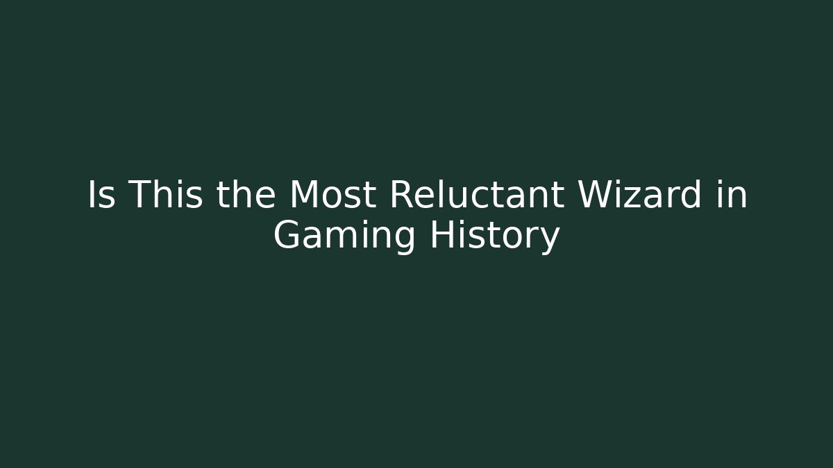 Is This the Most Reluctant Wizard in Gaming History - Felix Cat Insurance