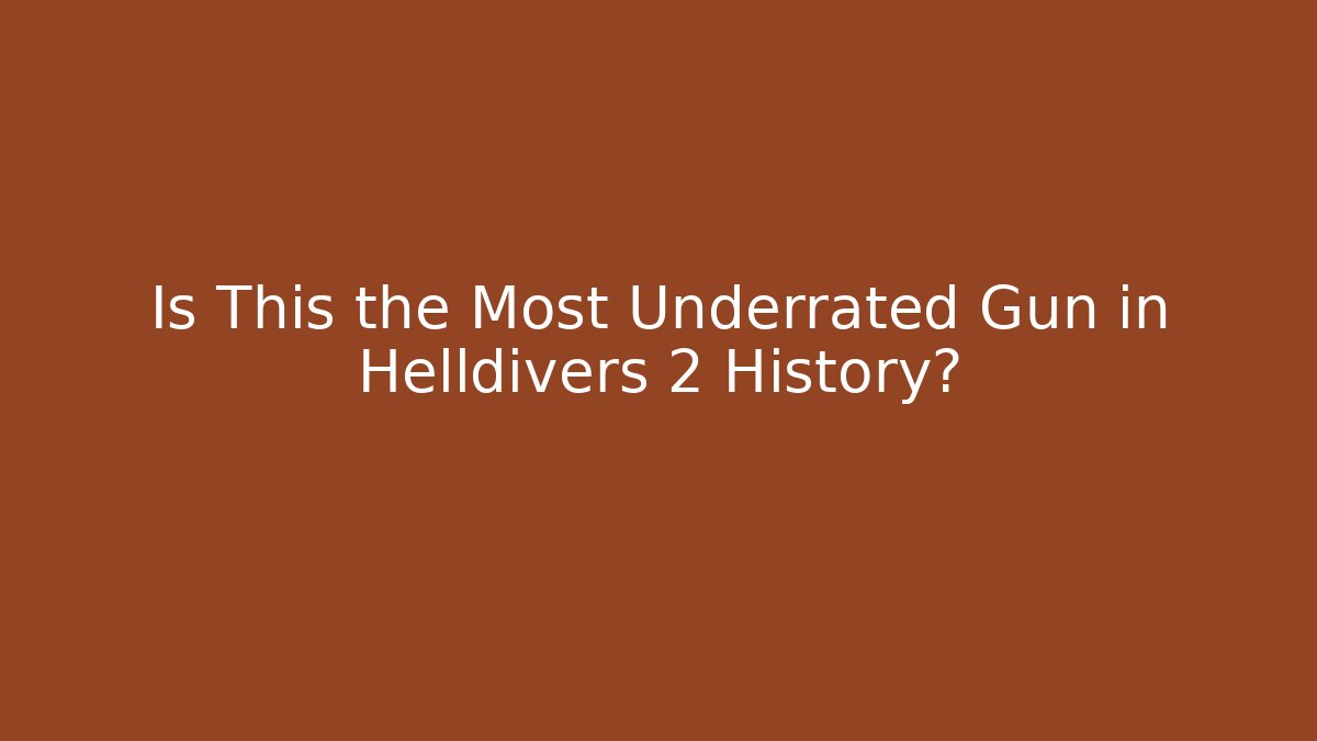 Is This the Most Underrated Gun in Helldivers 2 History?