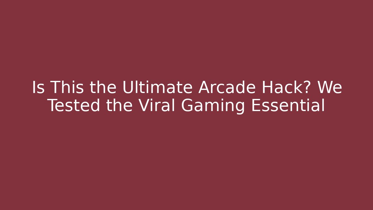 Is This the Ultimate Arcade Hack? We Tested the Viral Gaming Essential