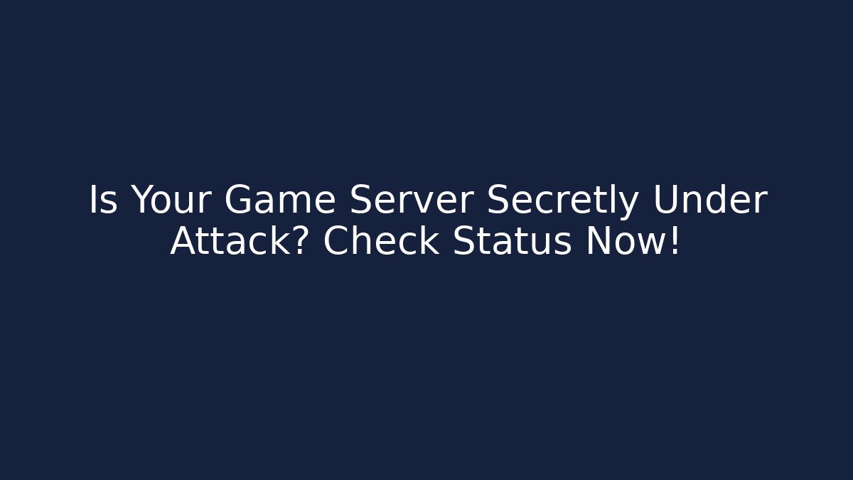 Is Your Game Server Secretly Under Attack? Check Status Now! - Felix Cat Insurance