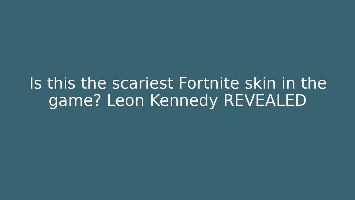 Is this the scariest Fortnite skin in the game? Leon Kennedy REVEALED