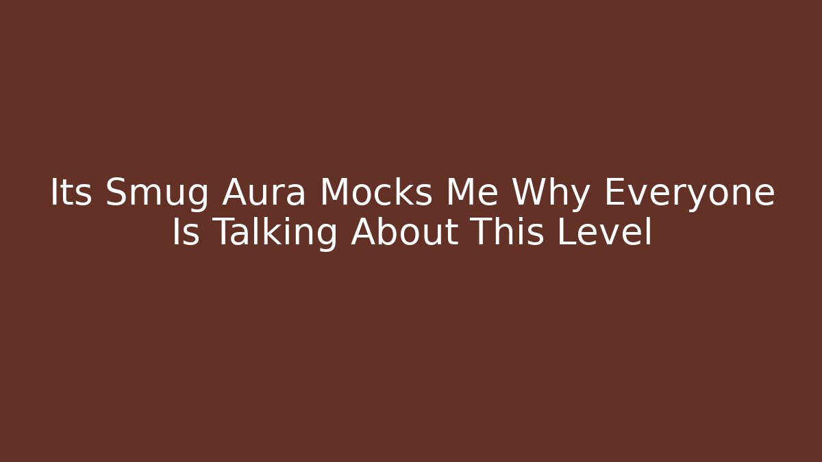 Its Smug Aura Mocks Me Why Everyone Is Talking About This Level - Felix Cat Insurance