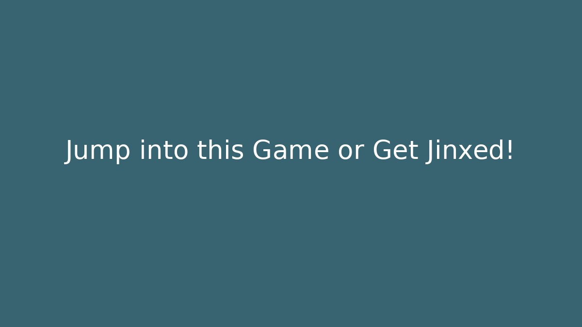 Jump into this Game or Get Jinxed!