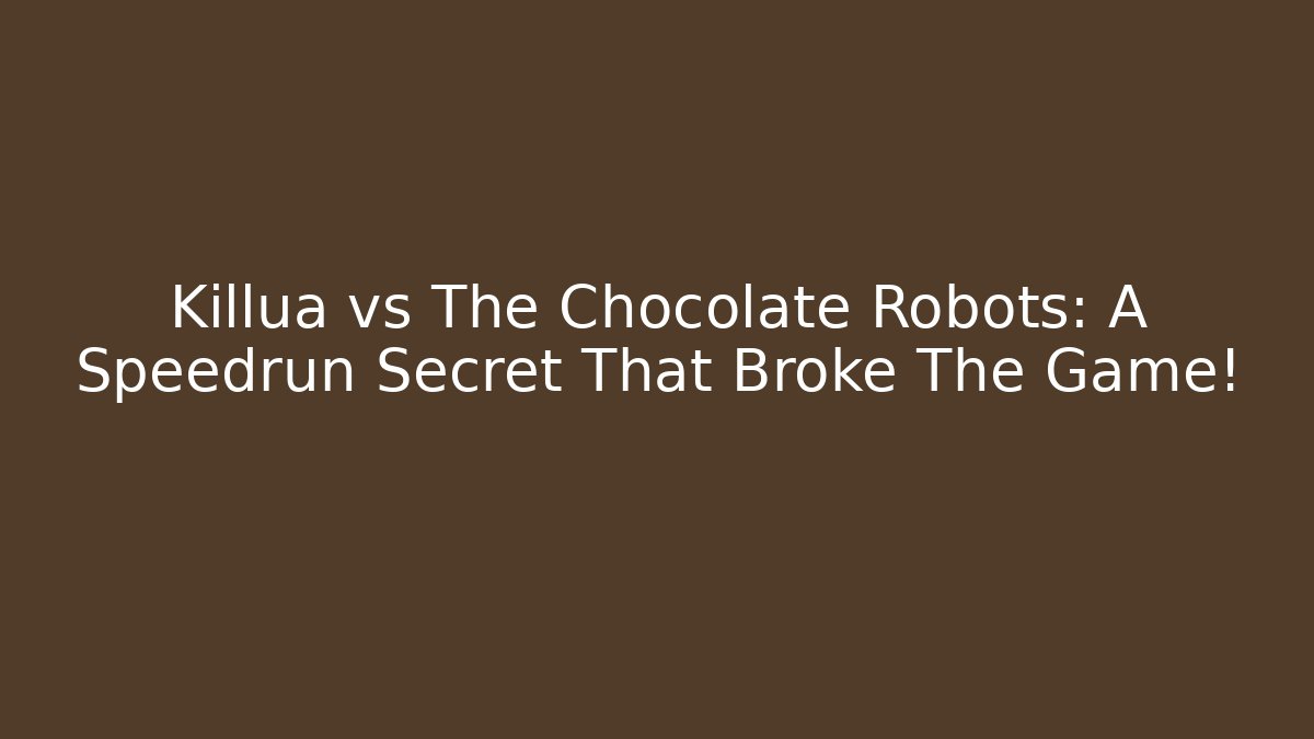 Killua vs The Chocolate Robots: A Speedrun Secret That Broke The Game!