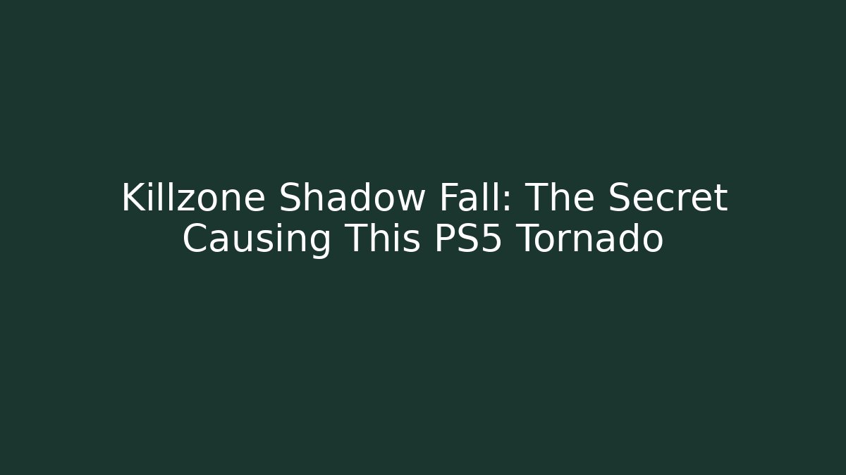 Killzone Shadow Fall: The Secret Causing This PS5 Tornado