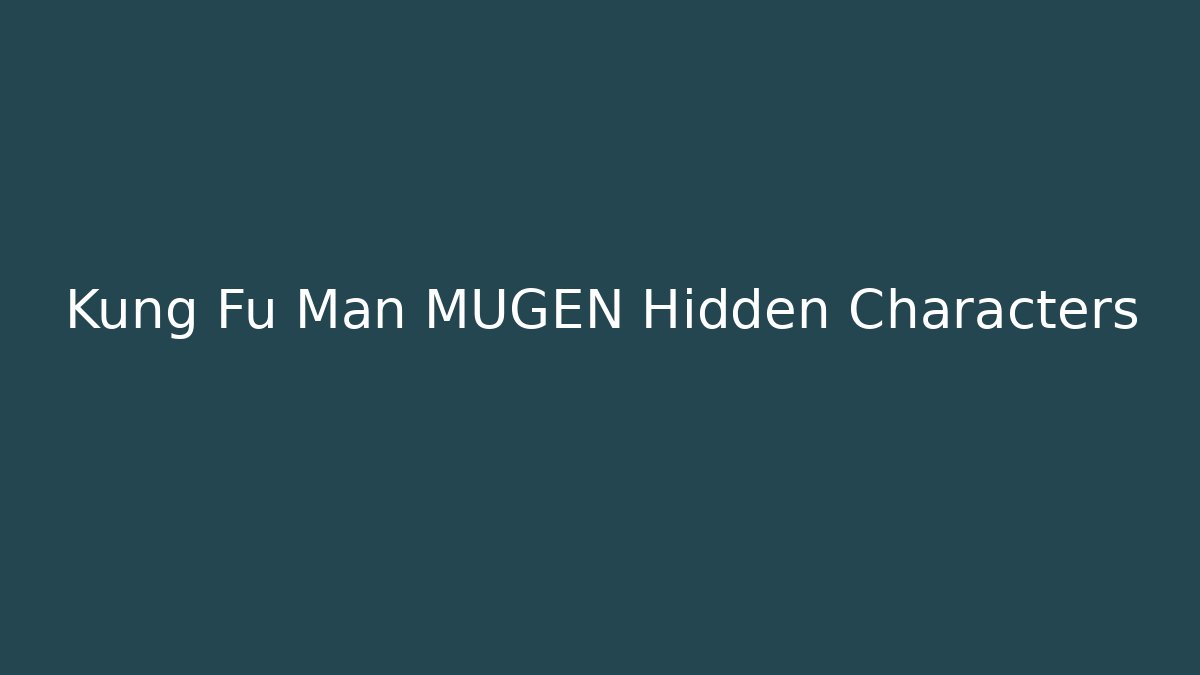 Kung Fu Man MUGEN Hidden Characters - Felix Cat Insurance